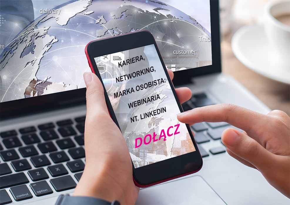 Kariera, networking, marka osobista: webinaria nt. LinkedIn