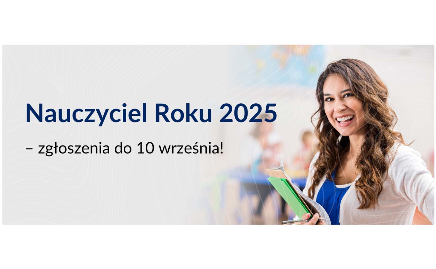 Ruszył konkurs Nauczyciel Roku 2025 - zgłoszenia do 10 września!